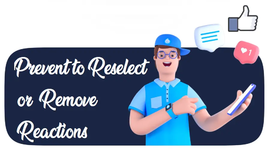 [XTR] Prevent to Reselect or Remove Reactions
